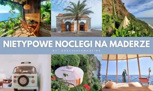 Idealny nocleg na Maderze: Gdzie spać, by Twój urlop był perfekcyjny?